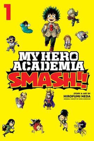Viz Comics - My Hero Academia Smash!! Vol 1