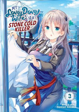 My Lovey-Dovey Wife is a Stone Cold Killer Volume 03