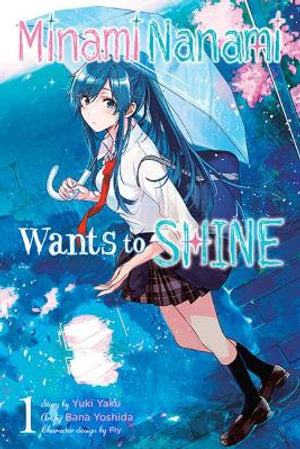 Nanami Minami Wants to Shine, Volume 01