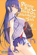 Please Put Them On, Takamine-san, Volume 02