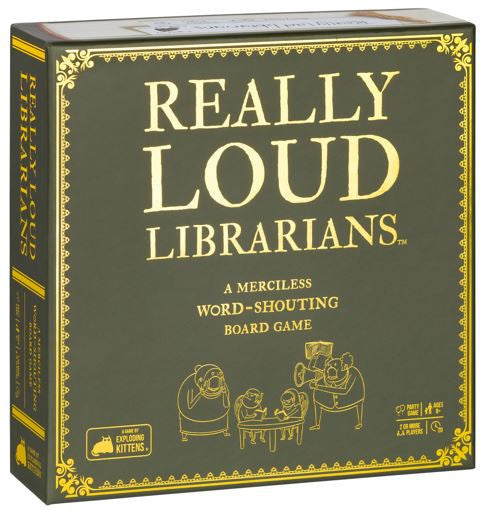 Really Loud Librarians - By Exploding Kittens