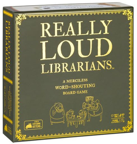 Really Loud Librarians - By Exploding Kittens