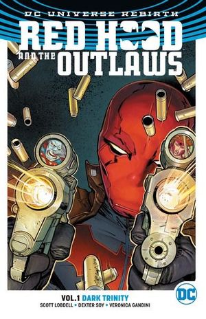 Red Hood And The Outlaws Volume 01