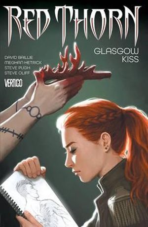 Vertigo Comics - Red Thorn Vol 1 - Glasgow Kiss