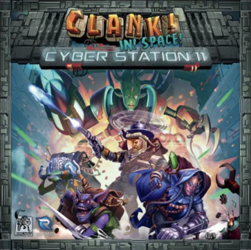 Clank! In! Space! Cyber Station 11