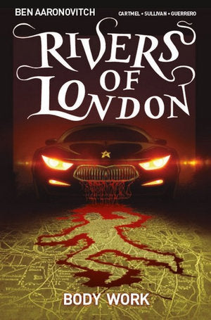 Titan Comics - Rivers of London : Body Work - Vol 1