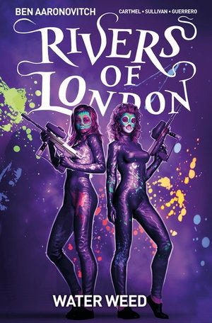 Titan Comics - Rivers of London : Water Weed - Vol 6