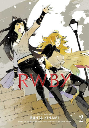 Viz Comics - RWBY: The Official Manga - Vol. 2 -  The Beacon Arc