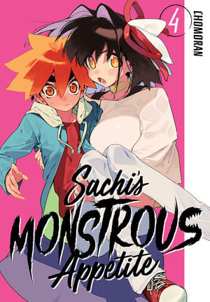 Sachi's Monstrous Appetite Volume 04
