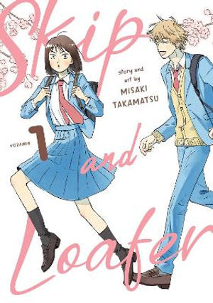 Skip and Loafer Volume 01