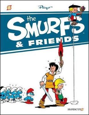 Papercutz - The Smurfs & Friends Vol 1