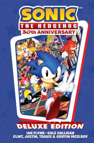 IDW Comics - Sonic The Hedgehog 30th Anniversary Celebration: The Deluxe Edition