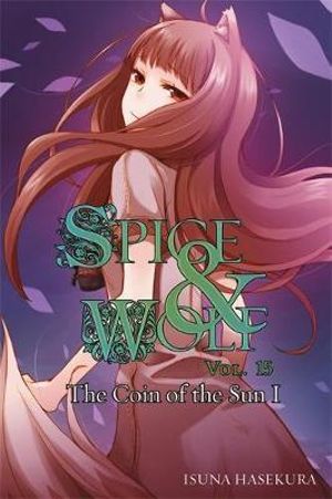 Comics TPB - Spice and Wolf - Vol 15 - The Coin of the Sun I (light novel)
