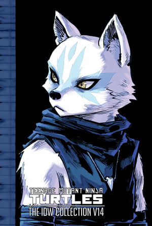 Teenage Mutant Ninja Turtles - IDW Collection Volume 14