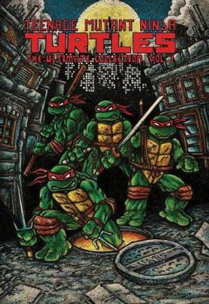 IDW Comics - Teenage Mutant Ninja Turtles The Ultimate Collection, Vol. 1