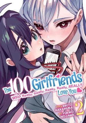 The 100 Girlfriends Who Really, Really, Really, Really, Really Love You Vol. 2