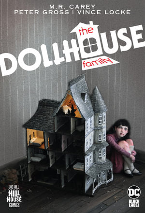 The Dollhouse Family (Hill House Comic)