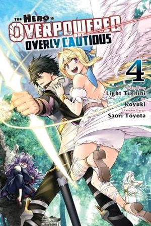 The Hero Is Overpowered But Overly Cautious Volume 04