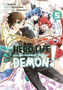 The Hero Life of a (Self-Proclaimed) "Mediocre" Demon! Volume 05