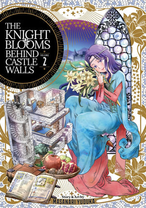 The Knight Blooms Behind Castle Walls Volume 02