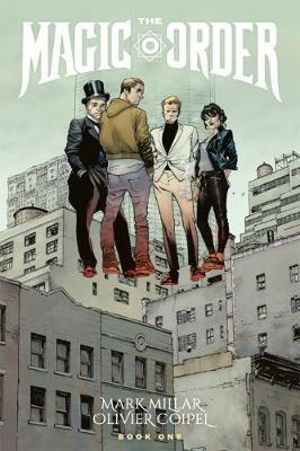 Image Comics - The Magic Order - Vol 1