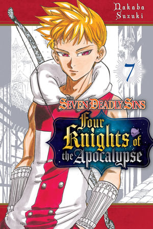 The Seven Deadly Sins Four Knights of the Apocalypse 7