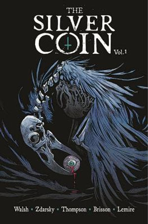 The Silver Coin, Volume 01