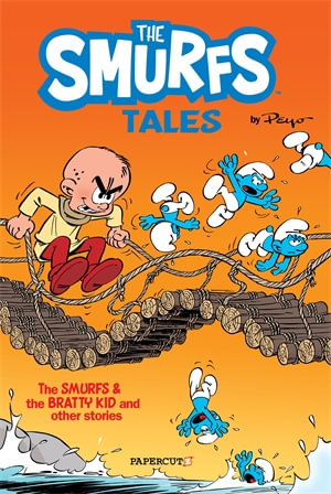 The Smurfs Tales Vol 01 - The Smurfs and The Bratty Kid