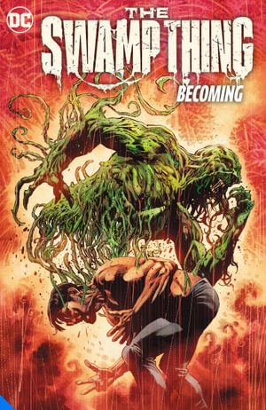 Marvel Comics - The Swamp Thing - Vol 1 - Becoming