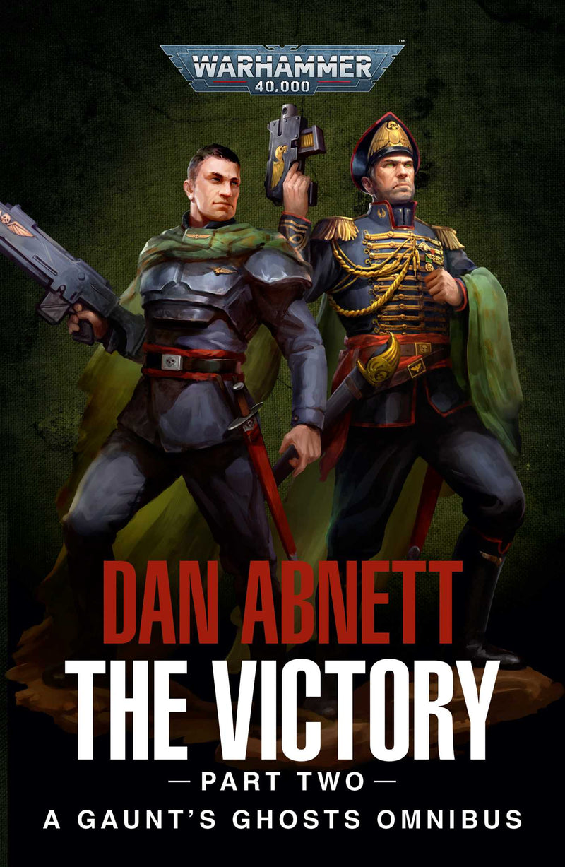 Gaunt's Ghosts: The Victory (Part 2)