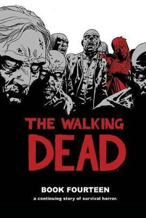 The Walking Dead - Volume 14