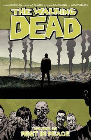 The Walking Dead Volume 32 Rest in Peace