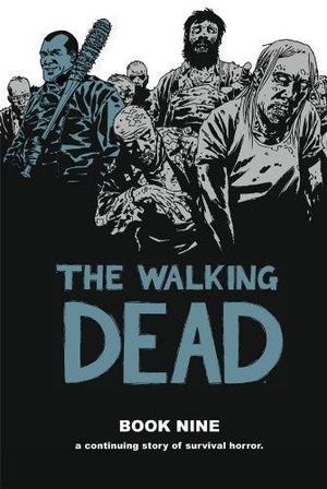 The Walking Dead - Volume 09