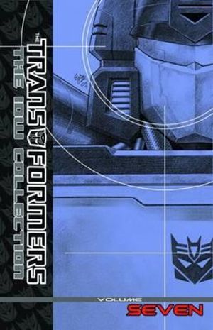 IDW Comics - Transformers The IDW Collection Volume 7 HC