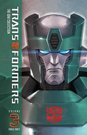Transformers The IDW Collection Phase Three, Vol. 3