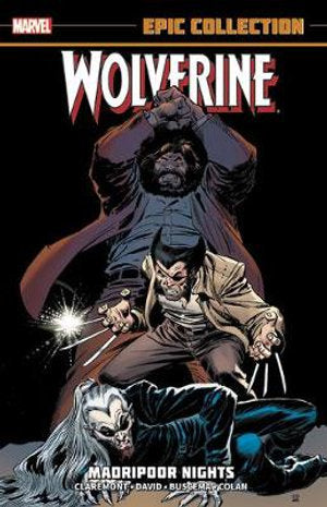 Marvel Comics - Epic Collection - Wolverine Vol 1 - Madripoor Nights