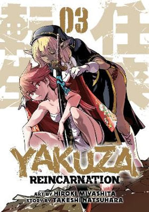 Yakuza Reincarnation Volume 03