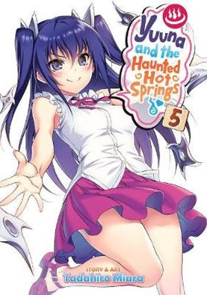 Yuuna and the Haunted Hot Springs Volume 05